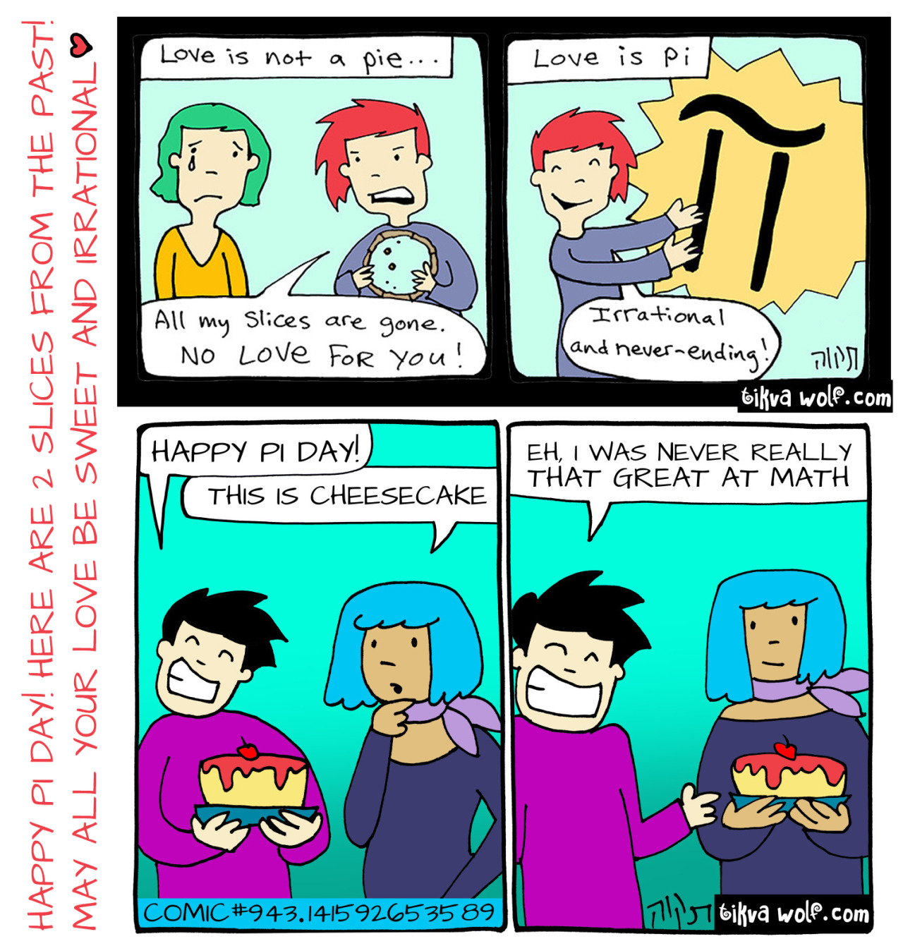 HAPPY PI DAY!
May all your love be sweet and irrational :)
Thank you so much for supporting my work!
PATREON patreon.com/kimchicuddles
COMMISSIONS TikvaWolf.com/services
BOOKS TikvaWolf.com/books
DONATE venmo.com/tikvawolf