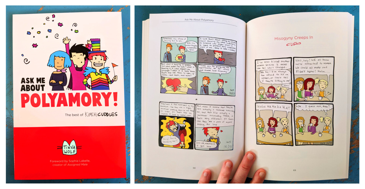 The “best of” comic compilation “Ask Me About Polyamory” is just the first 4 years of my comics and I think now I’m at somewhere like 7 years?? I keep saying that when I hit comic #1000 I’ll make an updated collection of some sort with commentary on...