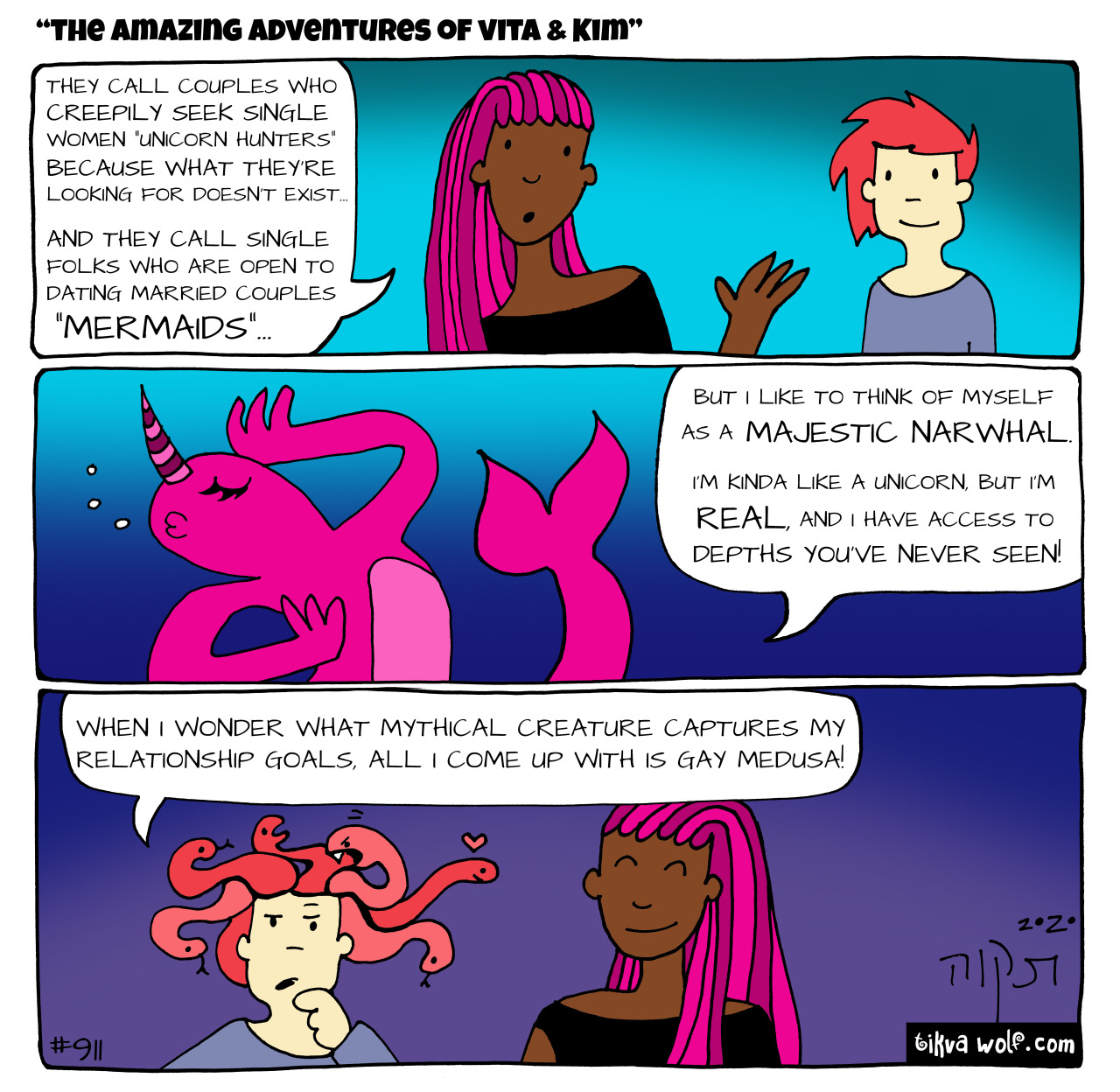 Conversations with Lavitaloca Sawyers
TikvaWolf.com
[Image Description:
Panel 1: (Vita, to Kim: “They call couples who creepily seek single women "unicorn hunters” because what they’re looking for doesn’t exist… And they call single folks who are...
